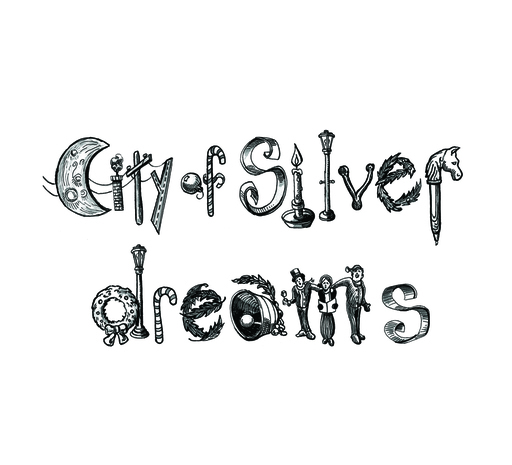 City of Silver Dreams